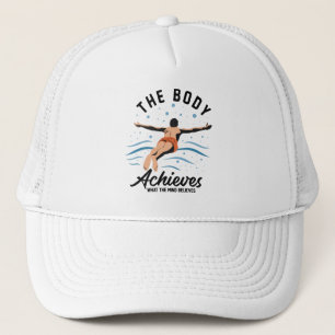 The Body Achieves What the Mind - Summer Time Trucker Hat
