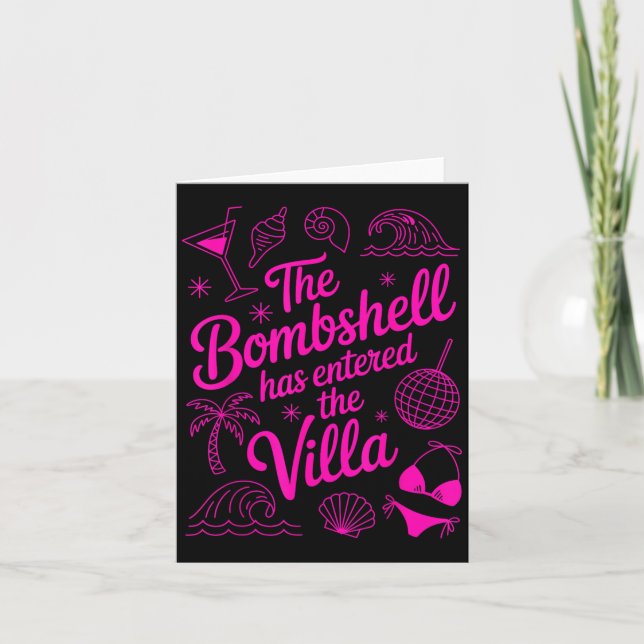The Bombshell Has Entered The Villa Tropical Funny Card (Front)