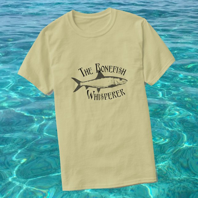 The Bonefish Whisperer - Flats Fishing T-Shirt (Creator Uploaded)