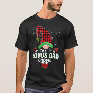 The Bonus Dad Gnome Matching Family Christmas Paja T-Shirt