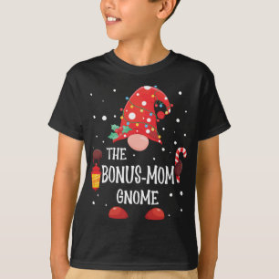 The Bonus Mum Gnome Matching Family Christmas Gnom T-Shirt