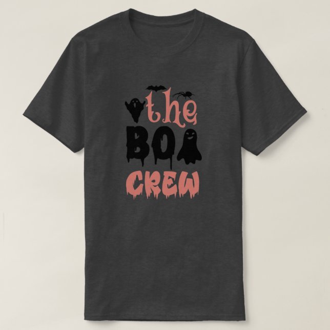 the boo crew01 T-Shirt (Design Front)