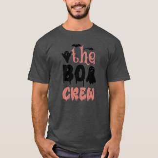 the boo crew01 T-Shirt