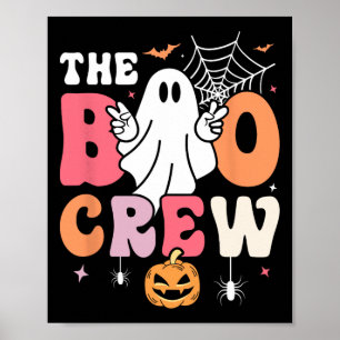 The Boo Crew Halloween Ghost Trick Or Treat Squad  Poster