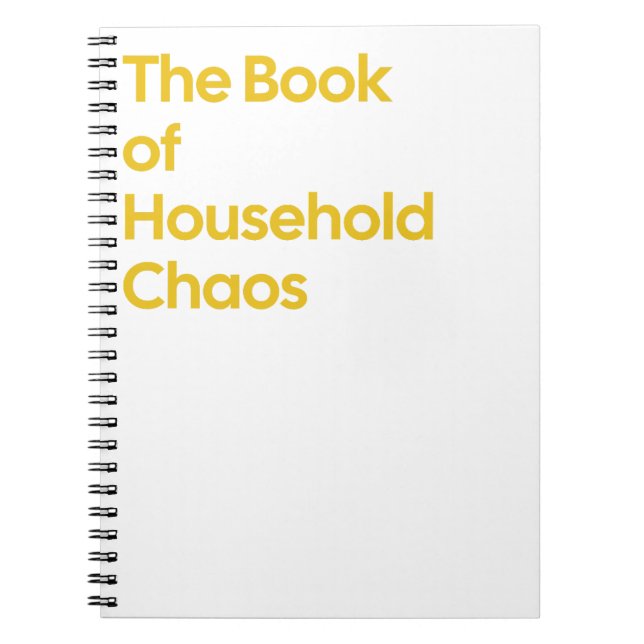 The Book of Household Chaos Notebook (Front)