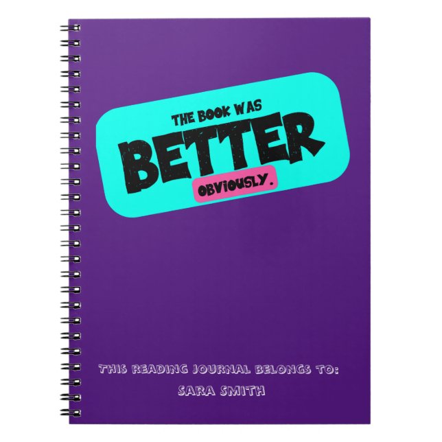 The Book Was Better (Obviously) Reading Journal (Front)