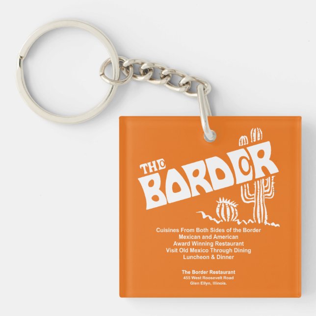 The Border Restaurant, Glen Ellyn, IL Key Ring (Front)