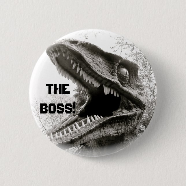 The Boss! 6 Cm Round Badge (Front)