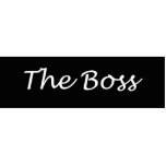 The Boss Acrylic  Pin Photo Sculpture Badge<br><div class="desc">An Acrylic Pin with the text The Boss.</div>