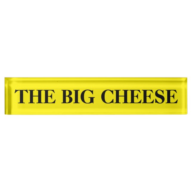 The Boss Big Cheese Desk Name Plate (Front)