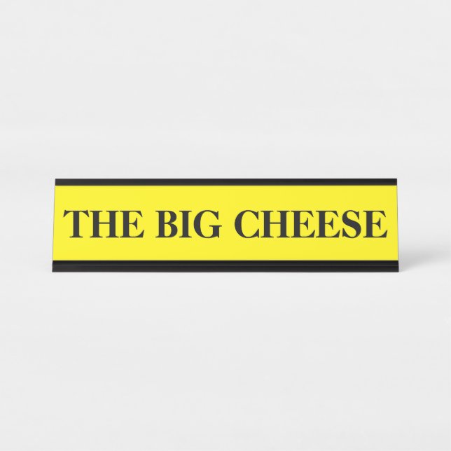 The Boss Big Cheese Desk Name Plate (Front)