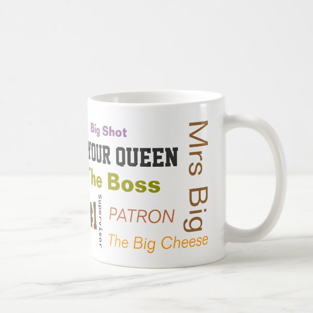 The "Boss" (Female Version) Coffee Mug (Right)