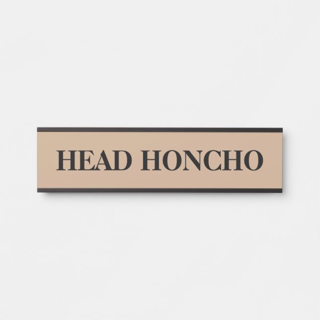 The Boss Head Honcho Hanging Door Sign Name Plate (Front)