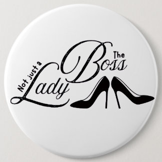 the boss lady 6 cm round badge