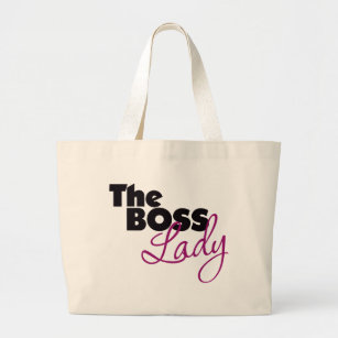 The Boss Lady Large Tote Bag