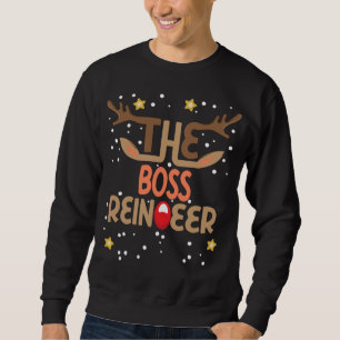 The Boss Reindeer Matching Family - Funny Christma Sweatshirt