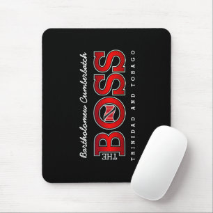 The Boss Trinidad & Tobago Mouse Pad