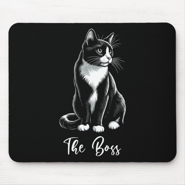 The Boss Tuxedo Cat Lover Kitten Tuxedo Cat Owner  Mouse Pad (Front)