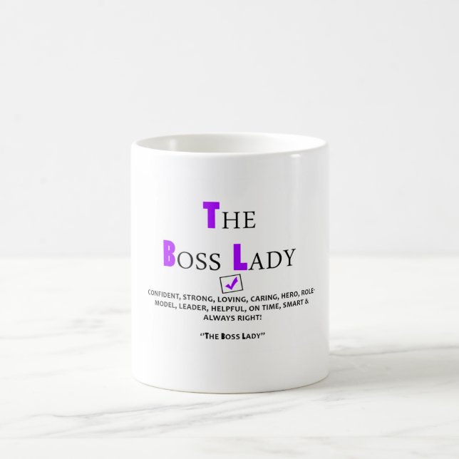 THE BOSSY LADY by: chicasunshine Coffee Mug (Center)