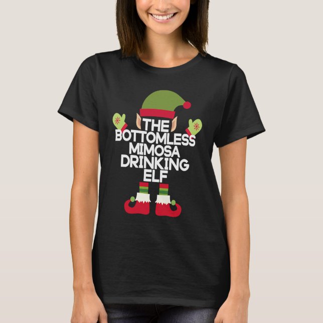 The Bottomless Mimosa Drinking Elf  Brunch Christm T-Shirt (Front)