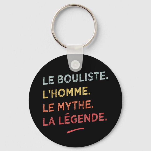 The boulist the man the myth the legend key ring (Front)