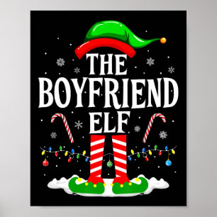 The Boyfriend Elf Funny Xmas Elf Matching Family C Poster