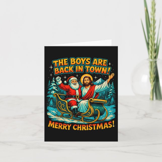 The Boys Are Back In Town Merry Christmas Design  Card (Front)