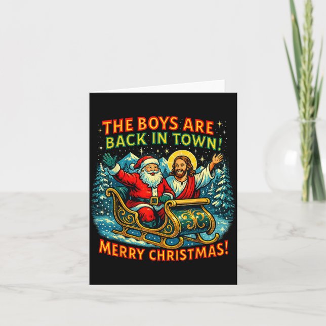 The Boys Are Back In Town Merry Christmas Design  Card (Front)