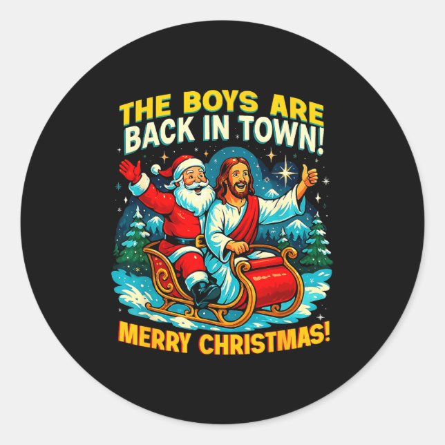 The Boys Are Back In Town Merry Christmas Design  Classic Round Sticker (Front)