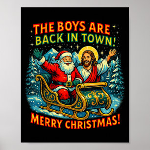The Boys Are Back In Town Merry Christmas Design Poster