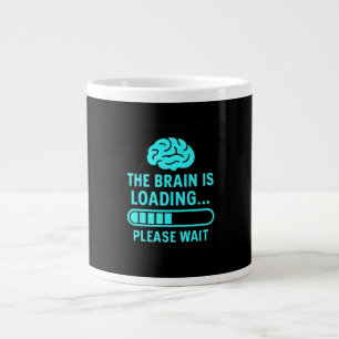 The Brain Is Loading Coffee Mug
