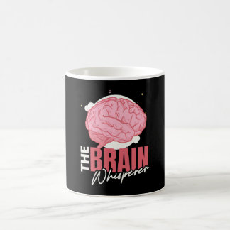 The Brain Whisperer Neurology Science Coffee Mug