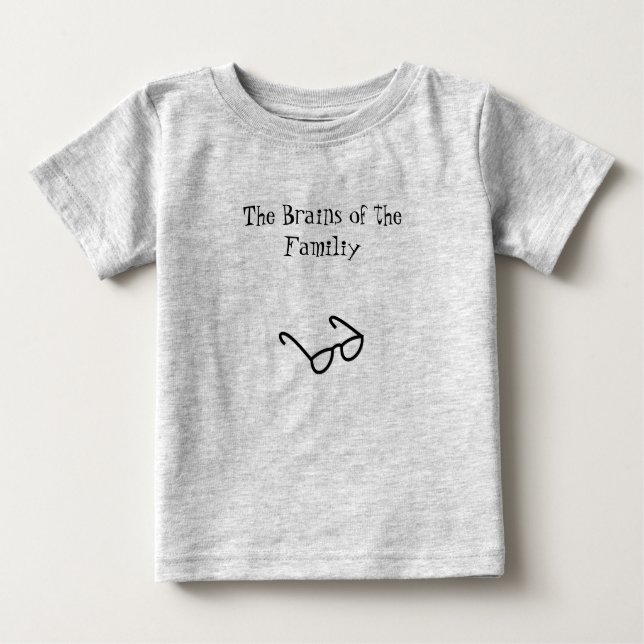 The Brains of the Familiy Baby T-Shirt (Front)
