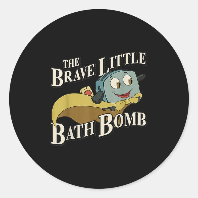 The Brave Little Bath Bomb  Classic Round Sticker (Front)