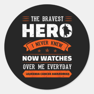 The Bravest Hero I Never Knew Leukaemia Cancer Awa Classic Round Sticker