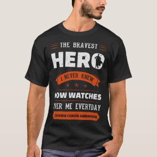 The Bravest Hero I Never Knew Leukaemia Cancer Awa T-Shirt