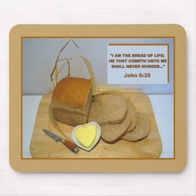 THE BREAD OF LIFE Mousepad (Front)