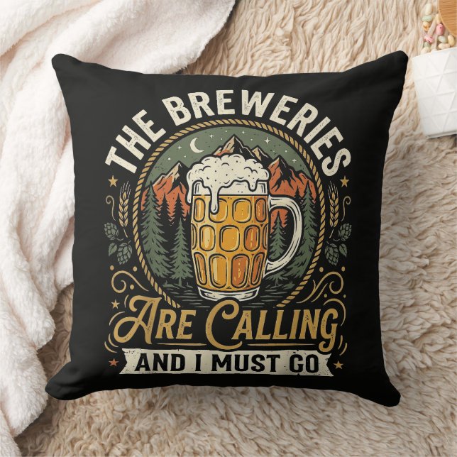 The Breweries are Calling and I Must Go Cushion (Blanket)