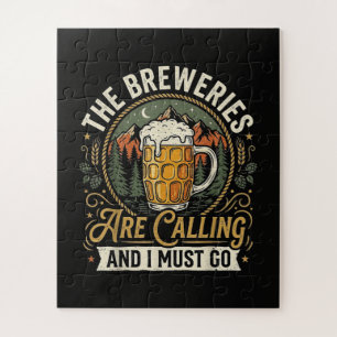 The Breweries are Calling and I Must Go Jigsaw Puzzle