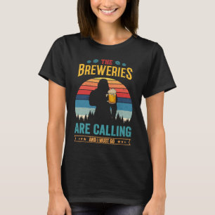 The Breweries Are Calling And I Must Go Sasquatch T-Shirt