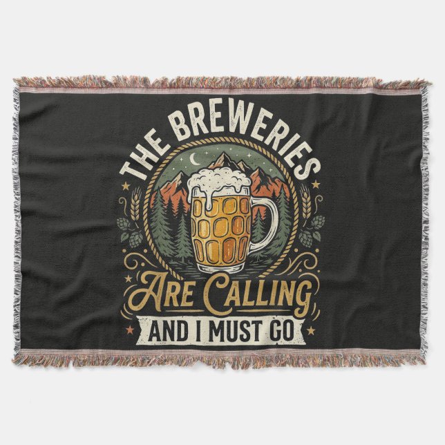 The Breweries are Calling and I Must Go Throw Blanket (Front)