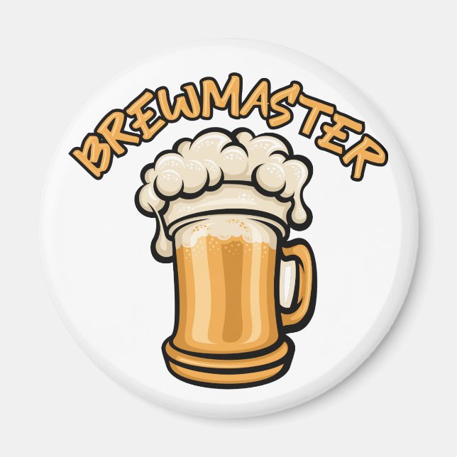 The Brewmaster Need a Beer Mug Magnet (Front)