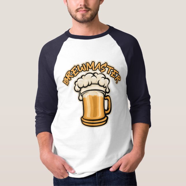 The Brewmaster Need a Beer Mug T-Shirt (Front)