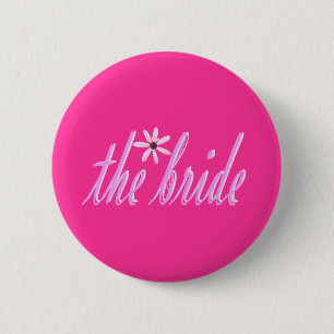 the bride 6 cm round badge