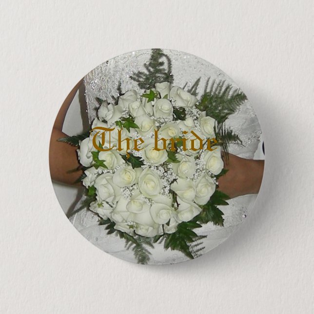The bride 6 cm round badge (Front)