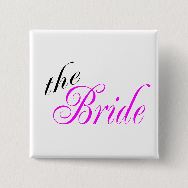 The Bride - Customised 15 Cm Square Badge (Front)