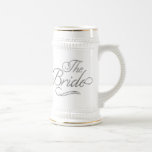 The Bride Honeymoon Beer Mug Silver<br><div class="desc">Wedding themed items designed by Umua. Printed and shipped by Zazzle or their partners.</div>