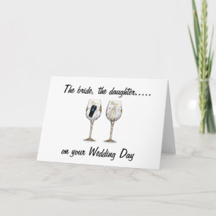 THE BRIDE-THE DAUGHTER-WEDDING CARD
