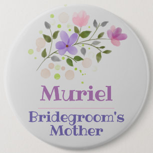 The Bridegroom's Mother Button Badge