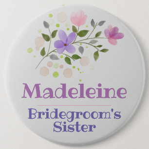 The Bridegroom's Sister Button Badge